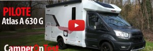 Video CamperOnTest: Pilote Atlas A 630 G