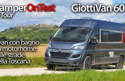 GiottiVan 60 T - Il van con bagno da motorhome in prova sulle strade della Toscana