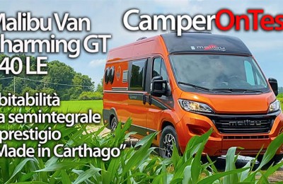 Malibu Charming Van GT 640 LE: abitabilità da semintegrale e prestigio Made in Carthago-CamperOnTest