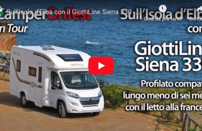 Sull'Isola d'Elba con il GiottiLine Siena 330 - CamperOnTest inTour