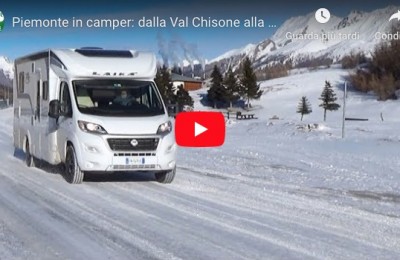 Piemonte in camper: dalla Val Chisone alla Via Lattea con il Laika Kosmo 512 – CamperOnRide