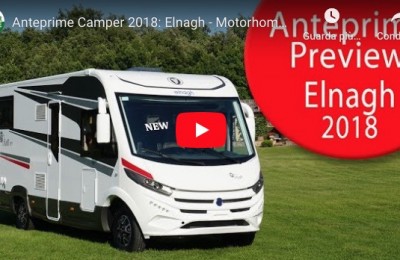 Anteprime Camper 2018: Elnagh