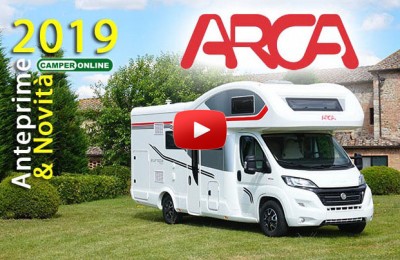 Arca 2019 - Anteprime Camper - Motorhome Preview