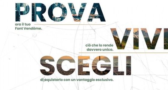 Al via 'Prova, Vivi, Scegli Font Vendôme'