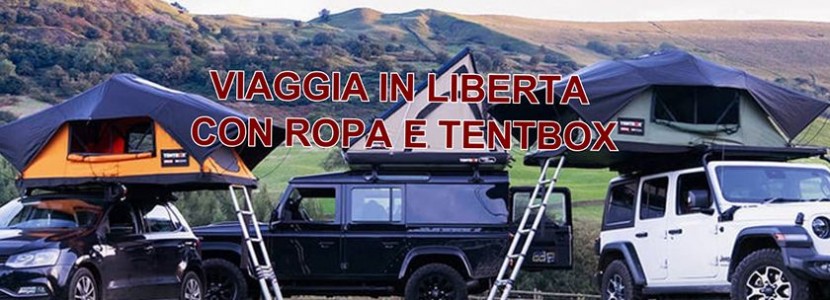 Viaggiare in libert&agrave; con Ropa e TentBox