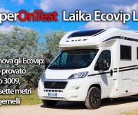 Laika Ecovip L 3009: i nuovi Ecovip, inediti in tecnica e design - CamperOnTest | Motorhome review