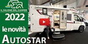 Salone del Camper, le novità in video: Autostar